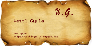 Wettl Gyula névjegykártya